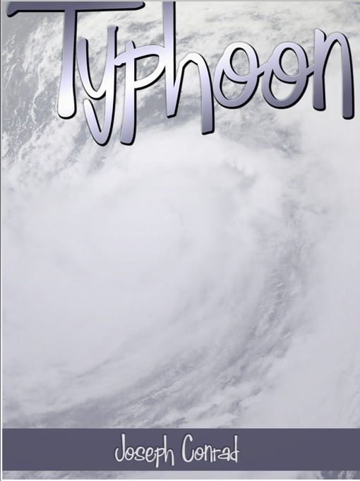 Title details for Typhoon by Joseph Conrad - Wait list